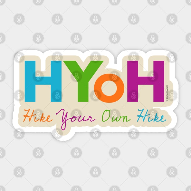 Hike Your Own Hike (HYOH) Sticker by Joyful Rambler